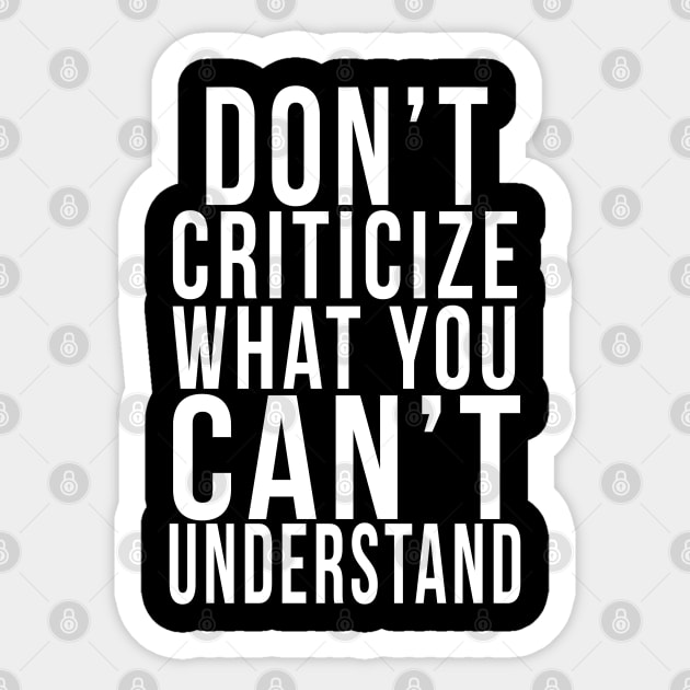 Don't criticize what you can't understand Sticker by PGP